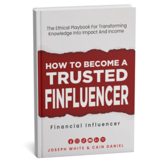 How To Become A Trusted FinFluencer - Printed Textbook